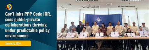 GOV’T INKS PPP CODE IRR, SEES PUBLIC.